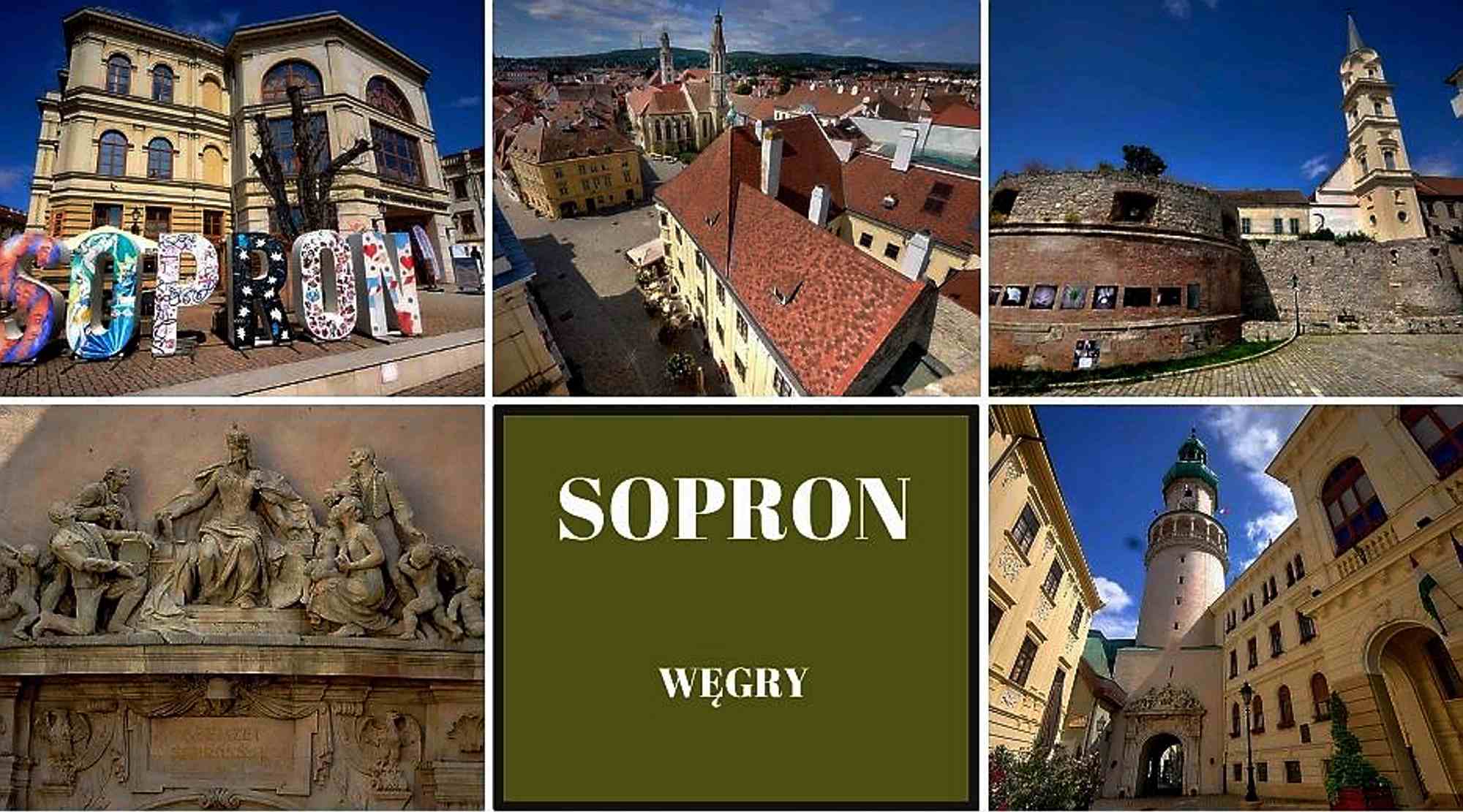 Sopron – węgierska Mała Praga – miasto jeszcze nieodkryte przez polskich turystów