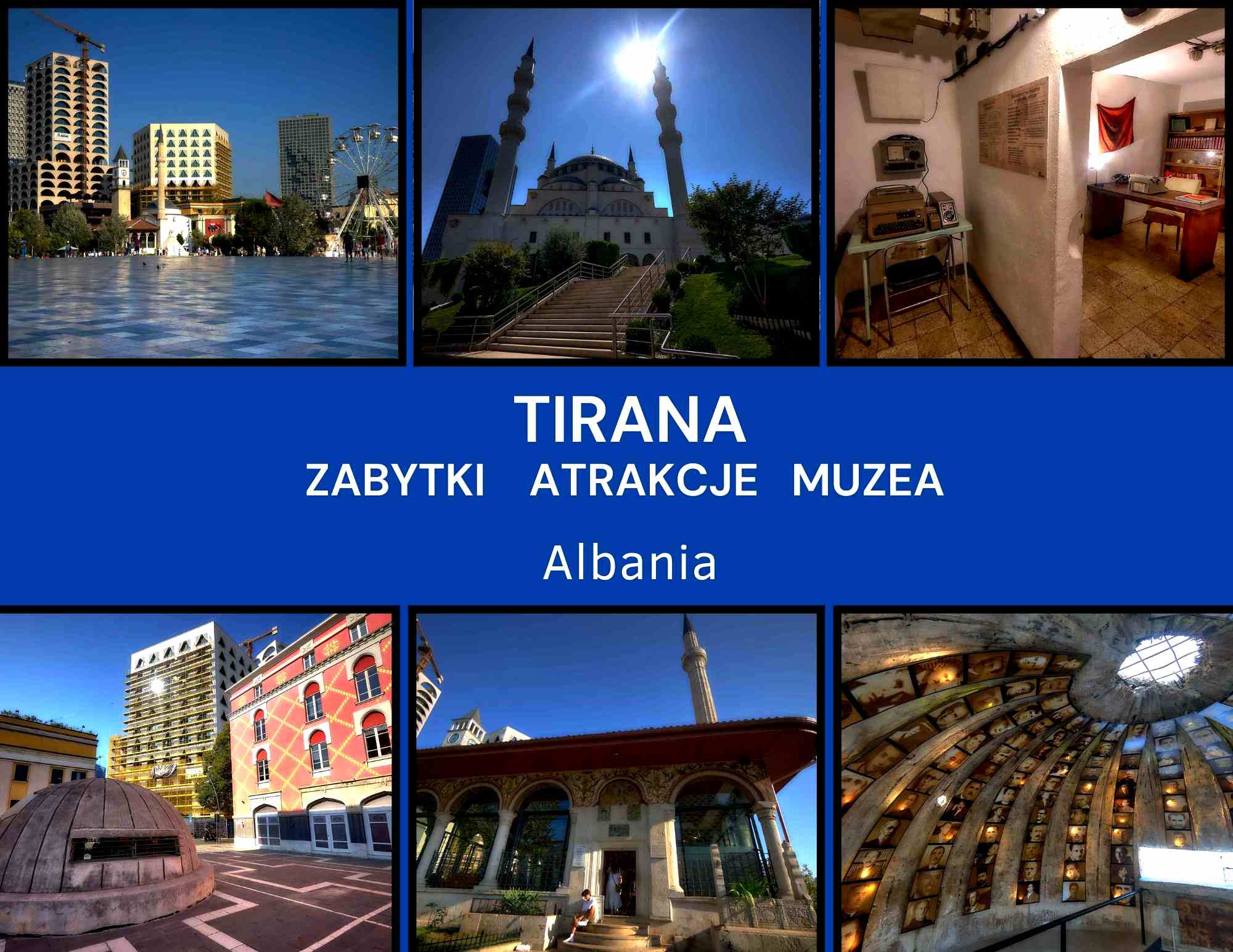Tirana – podczas zwiedzania miasto nas mile zaskoczyło