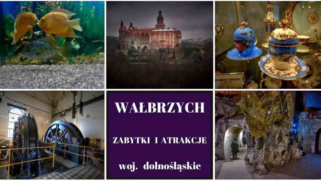 Wałbrzych - co zobaczyć - atrakcje, zabytki, ciekawe miejsca